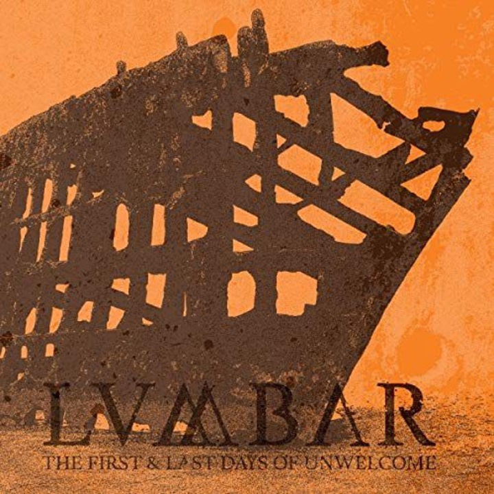 Lumbar: First And Last Days Of Unwelcome (digipack) [CD]