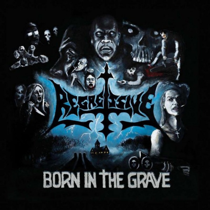 Regressive: Born In The Grave [CD]