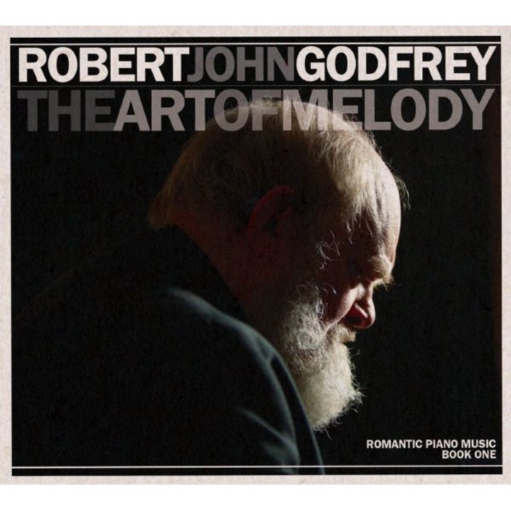 Robert John Godfrey: The Art Of Melody [CD]