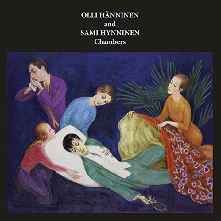 Olli Hänninen and Sami Hynninen: Chambers [2xWinyl]