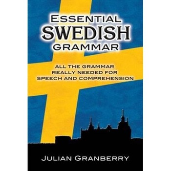 Essential Swedish Grammar Essential Swedish Grammar