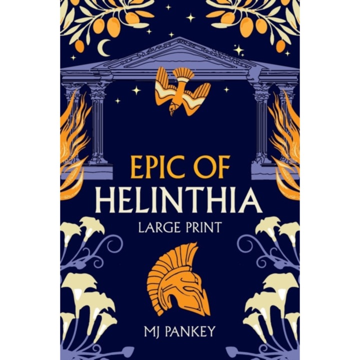 Epic of Helinthia: Large Print de Mj Pankey