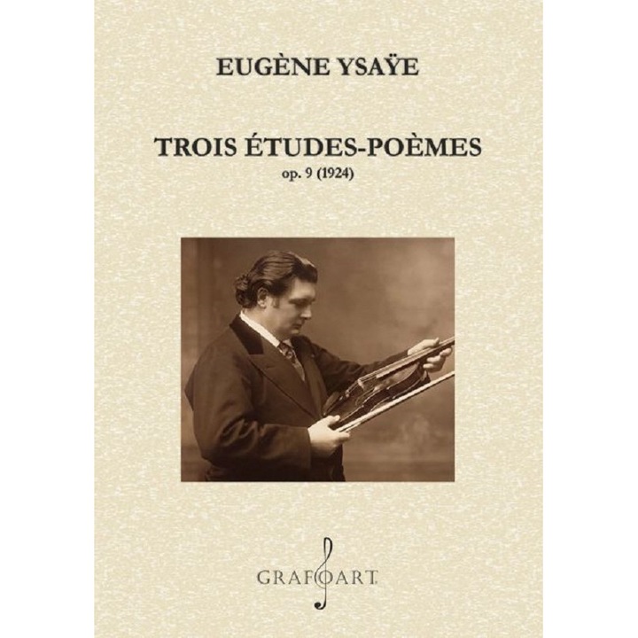 Trois Etudes-poemes Op.9 1924 - Eugene Ysaye