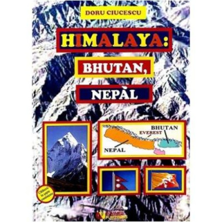Himalaya: Bhutan, Nepal, Doru Ciucescu