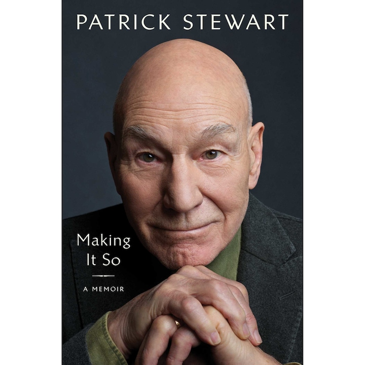 Making It So de Patrick Stewart
