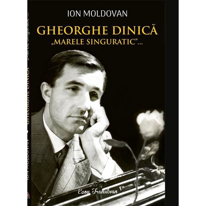 Gheorghe Dinica. "Marele singuratic"..., Ion Moldovan