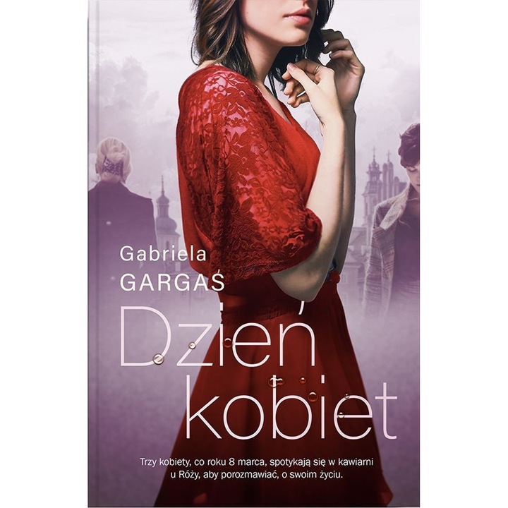 Dzień Kobiet, Gabriela Gargaś