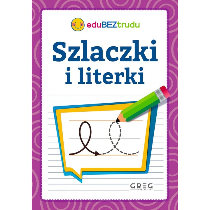 Книга Szlaczki i letterki, GREG, Практически писма, полски език, Година на издаване 2023