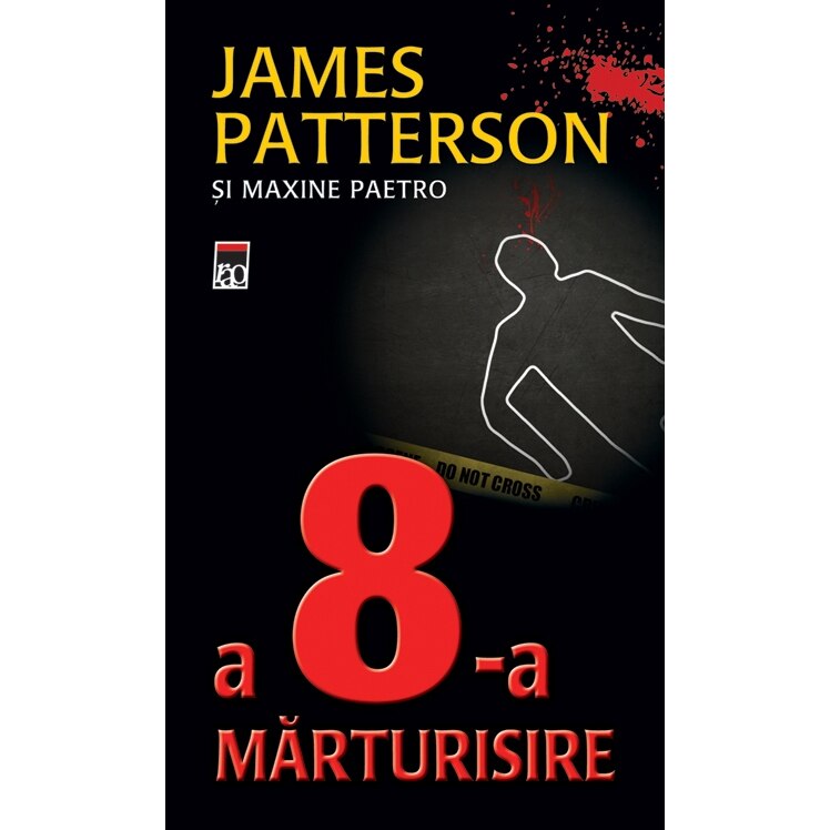 A 8-a marturisire - James Patterson & Maxine Paetro