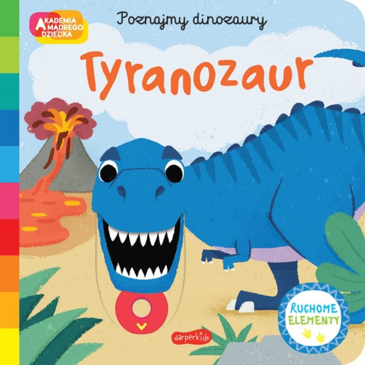 Тиранозавър. Академия на мъдрото дете. Let's Meet the Dinosaurs, HarperKids, Campbell Books