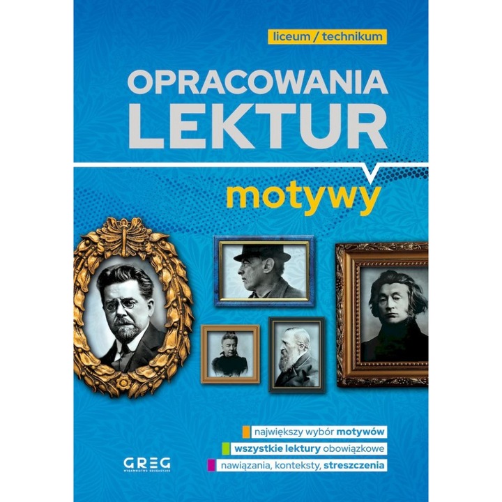 Olvasás előkészítése. Motívumok. Középiskola/technikum, Greg, Kollektív munka