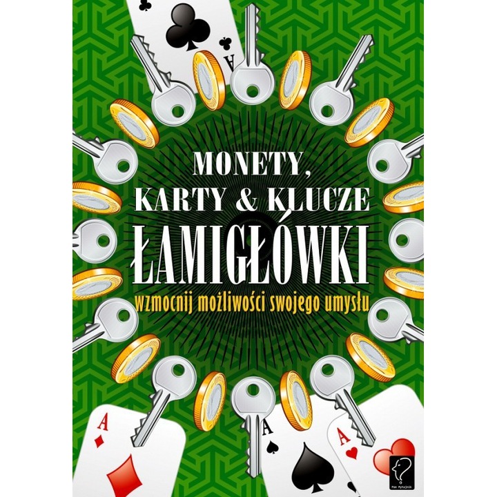 Monety, karty i klucze. Łamigłówki. Wzmocnij możliwości swojego umysłu, Nowik, Studiu colectiv, 2014