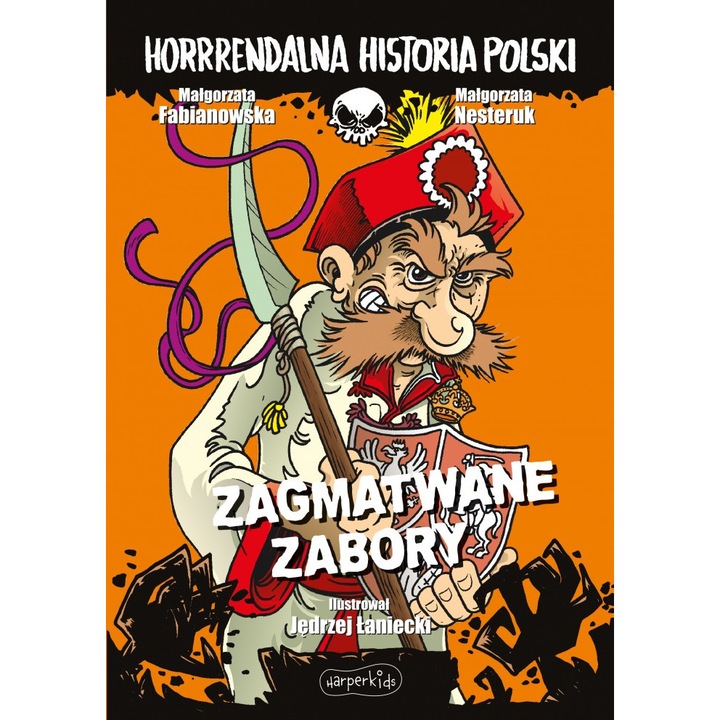 Tangled Fences, Horrrendalna historia Polska - Малгожата Фабиановска, Малгожата Нестерук, HarperKids