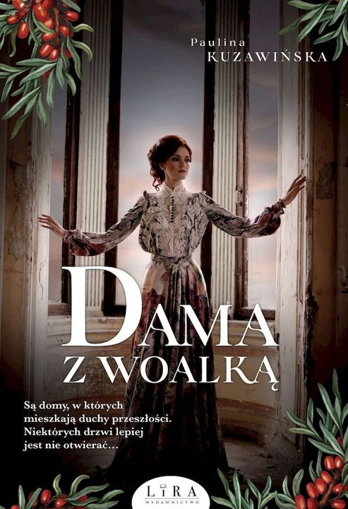 Zama z woalka, Lira, Paulina Kuzawinska
