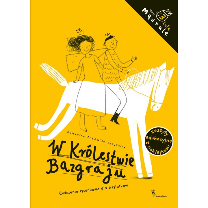W krolestwie bazgraju, Dwie Siostry, Multicolor