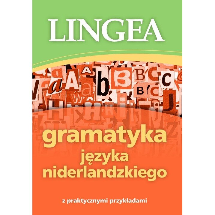 Gramatyka Języka Niderlandzkiego Z Praktycznymi Przykładami, Lingea ...