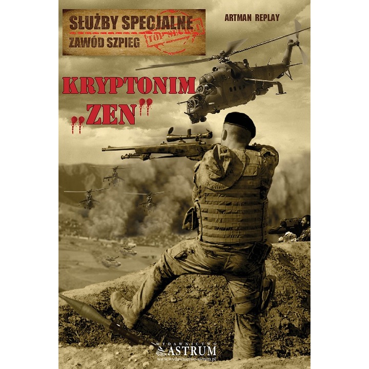 Kryptonim Zen, Astrum, Zawod Szpieg