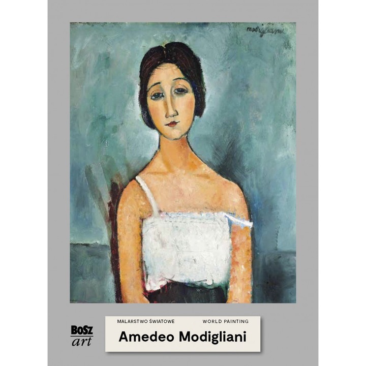 Amadeo Modigliani, Bosz , Malarstwo Swiatowe