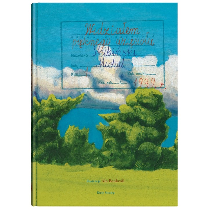 Widziatem piekeneyo azieciola, Dwie Siostry, editie in poloneza