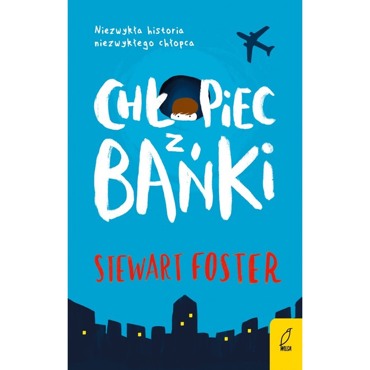 Момчето от балона, Уилга, Стюарт Фостър