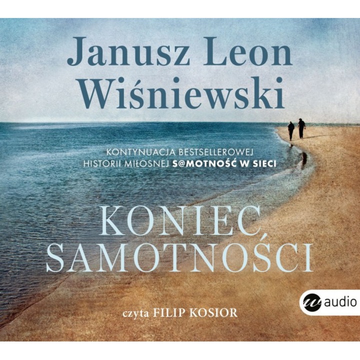 Koniec samotności - Janusz Leon Wiśniewski