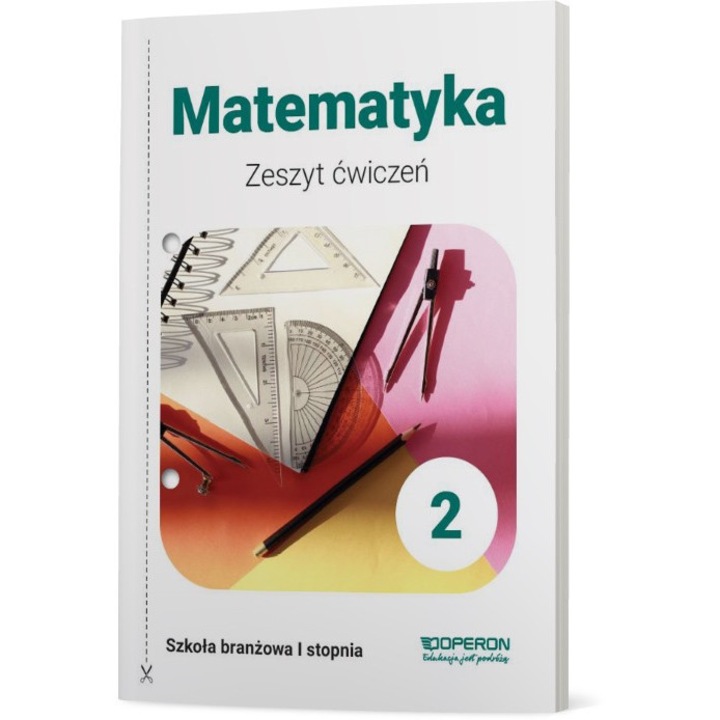 Zeszyt ćwiczeń. Matematyka 2. Szkoła branżowa I stopnia - Adam Konstantynowicz, Anna Konstantynowicz, Małgorzata Pająk