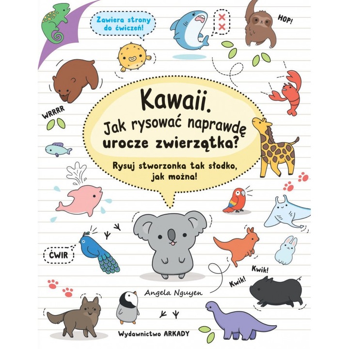 Kawaii. Jak rysowac naprawde urocze zwierzatka?, Arjkady, De Angela Nguyen, Limba Poloneza