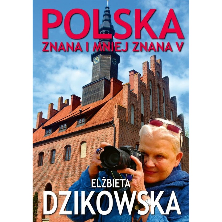 Polska znaha i mniej znaha v, Elizabeta Dzikowska