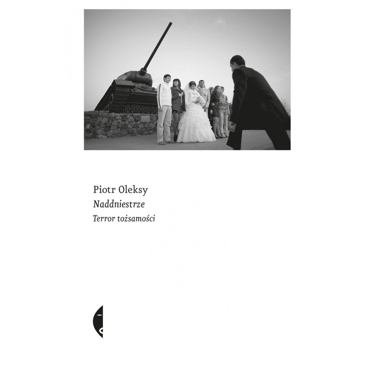 Приднестровският терор на идентичността - Пьотр Олекси, Блек
