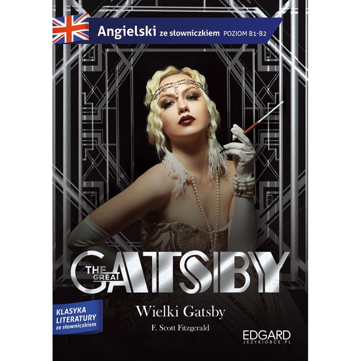 Carte, Edgard, Marele Gatsby / Marele Gatsby. Engleza cu exercitii