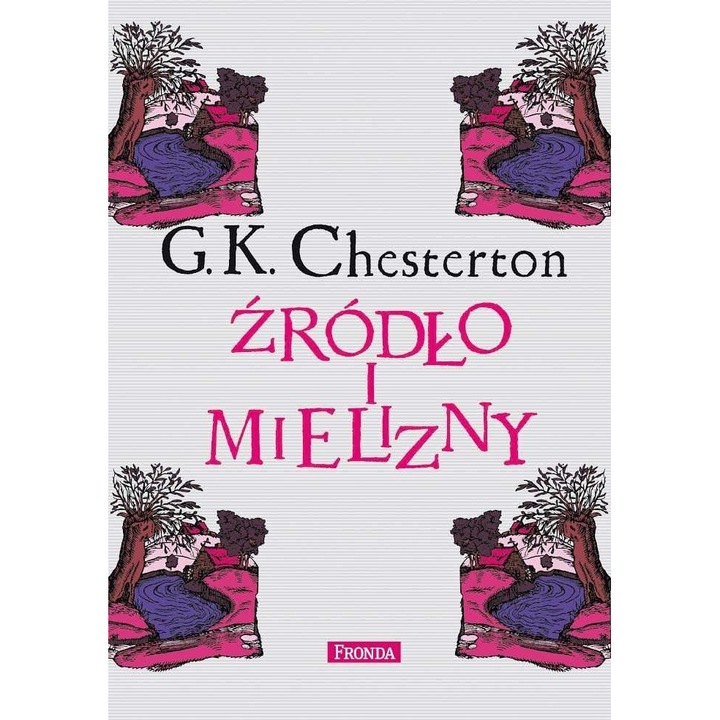 Źródło i mielizny - GK Chesterton