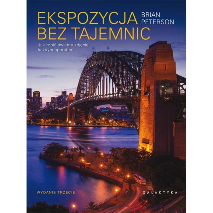 Ekspozycja bez tajemnic - Brian Peterson