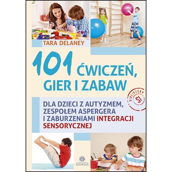 101 ćwiczeń gier i zabaw, HARMONIA, De Delaney Tara, Limba Poloneza