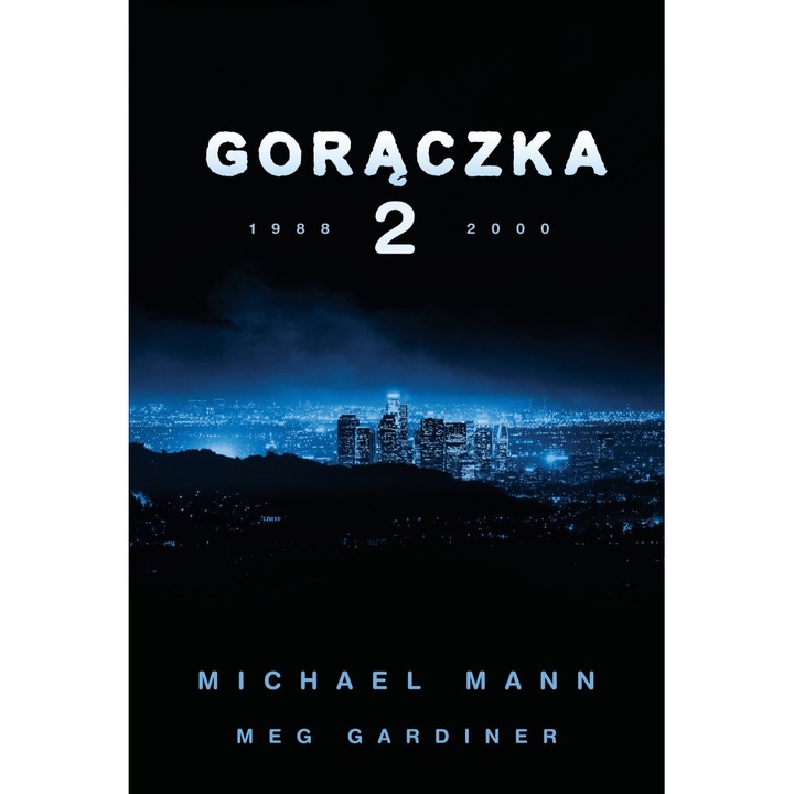 Goraczka 2- Michael Mann, Meg Gardiner, Harpercollins, 2022, полски, 544 страници