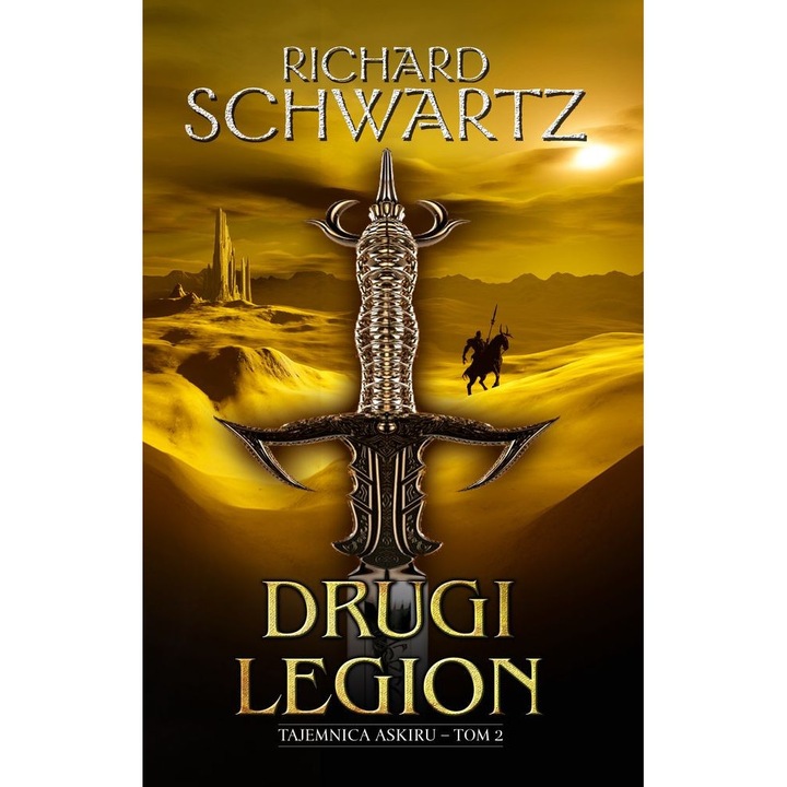 Drugi Legion, Richard Schwartz, Volumul 2, Initium