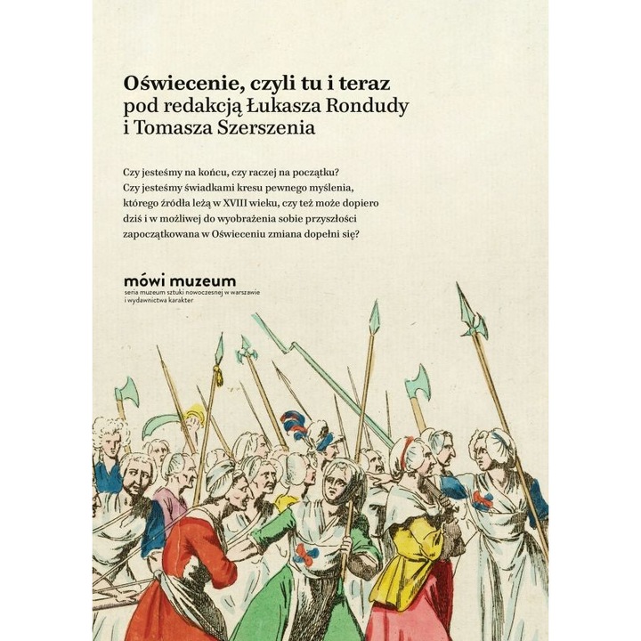 Oświecenie, czyli tu i teraz, Karakter
