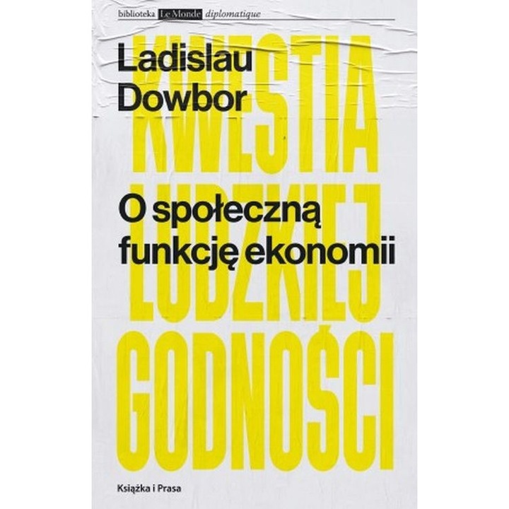 O społeczną funkcję ekonomii, Ksiazka i Prasa, de Ladislau Dowbor