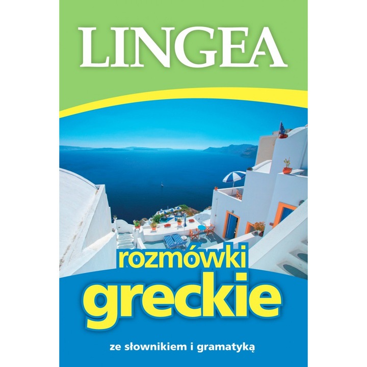 Rozmówki greckie ze słownikiem i gramatyką, Lingea