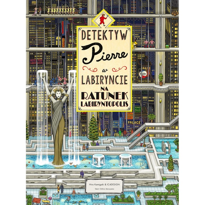 Labyrinthopolis to the rescue. Detective Pierre in the Labyrinth ed. 2023, Nasza Ksiegarnia
