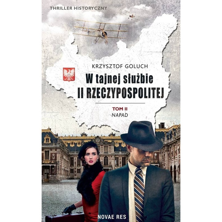 Támadás. A Második Köztársaság titkosszolgálatában, Novae Res, Krzysztof Goluch, Lengyel nyelv