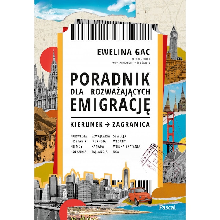 Carte Pascal Un ghid pentru cei care se gandesc la emigrare. Destinatie in strainatate