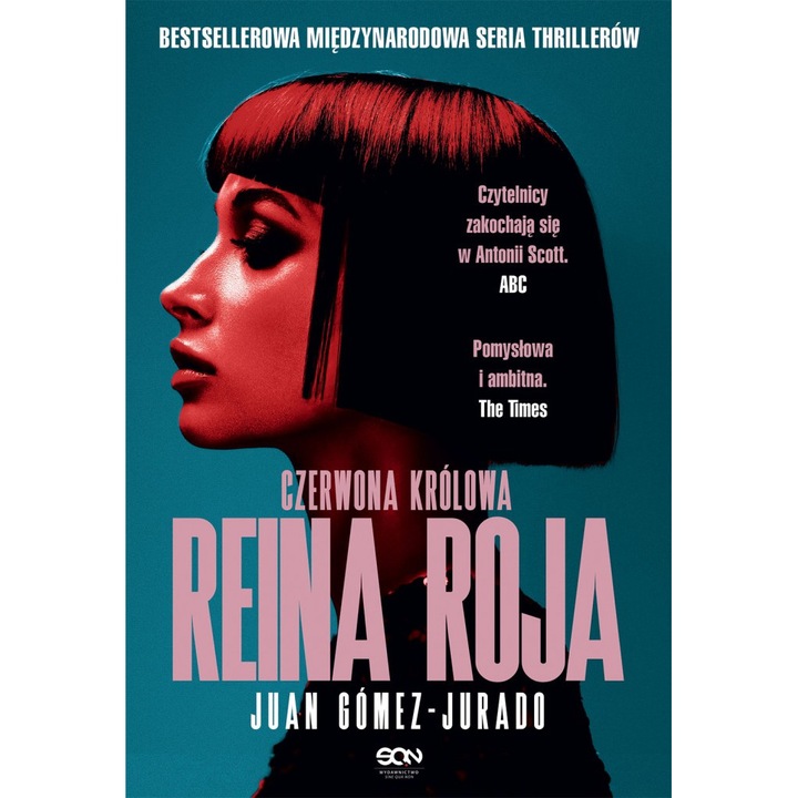 Reina Roja. Czerwona Królowa. Antonia Scott. Tom 1 - Juan Gomez-Jurado