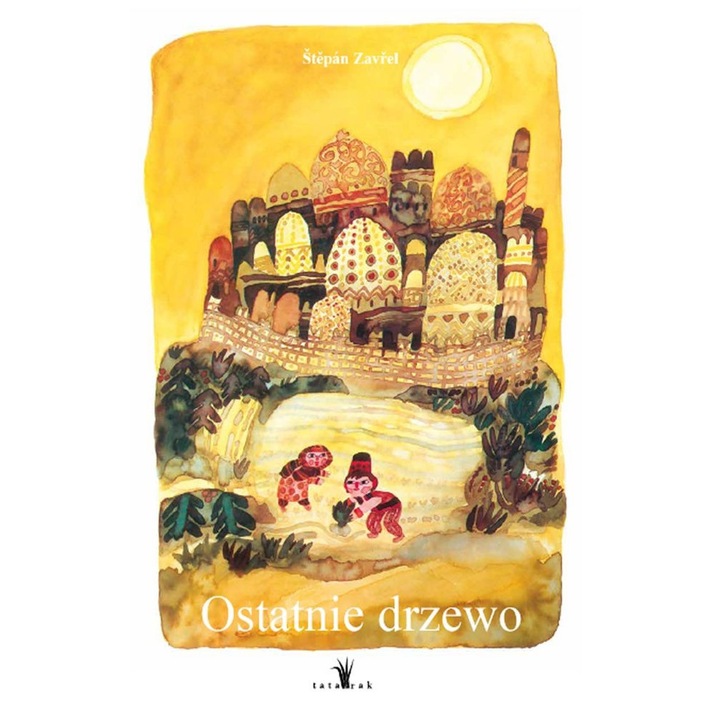 Ultimul copac, Tatarak