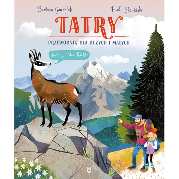 Tatry. Przewodnik dla dużych i małych, Wydawnictwo Literackie, 2022, Multicolor