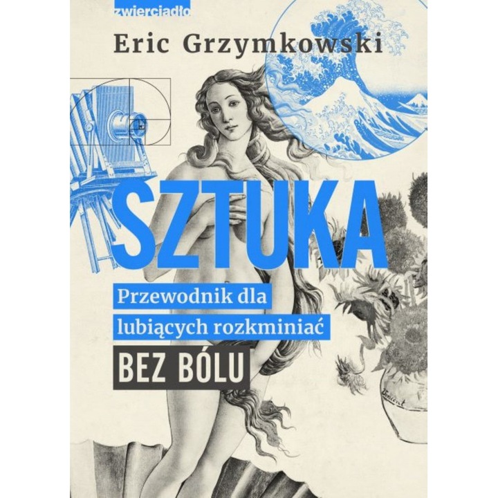 Carte, Zwierciadlo, Sztuka. Przewodnik dla lubiących rozkminiać bez bólu