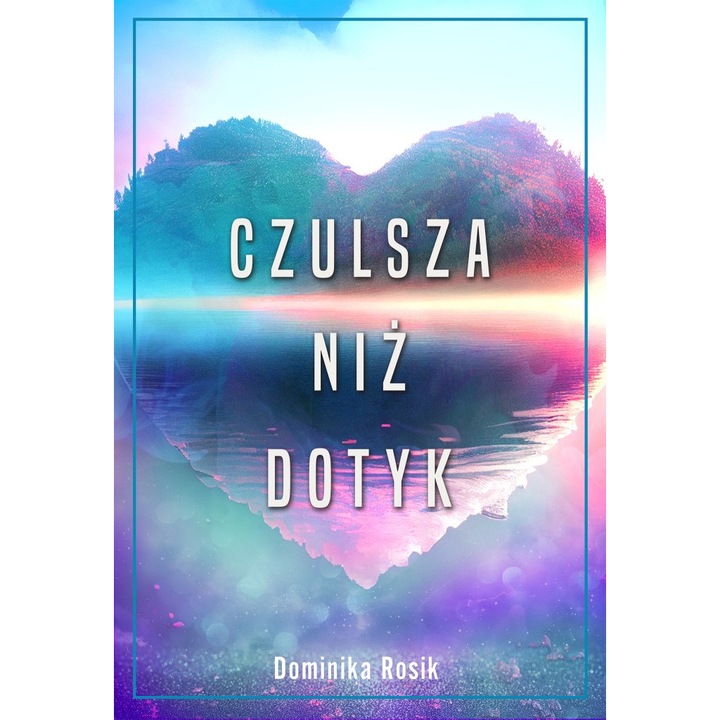 По-чувствителен от допир, Zysk i S-ka, от Доминика Росик, полски език