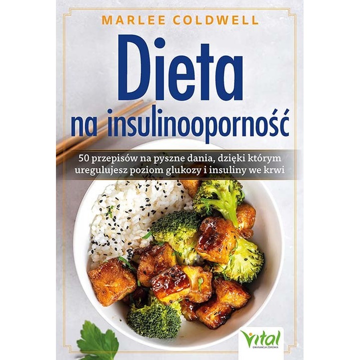 Dieta na insulinooporność - Marlee Coldwell, Vital, Multicolor