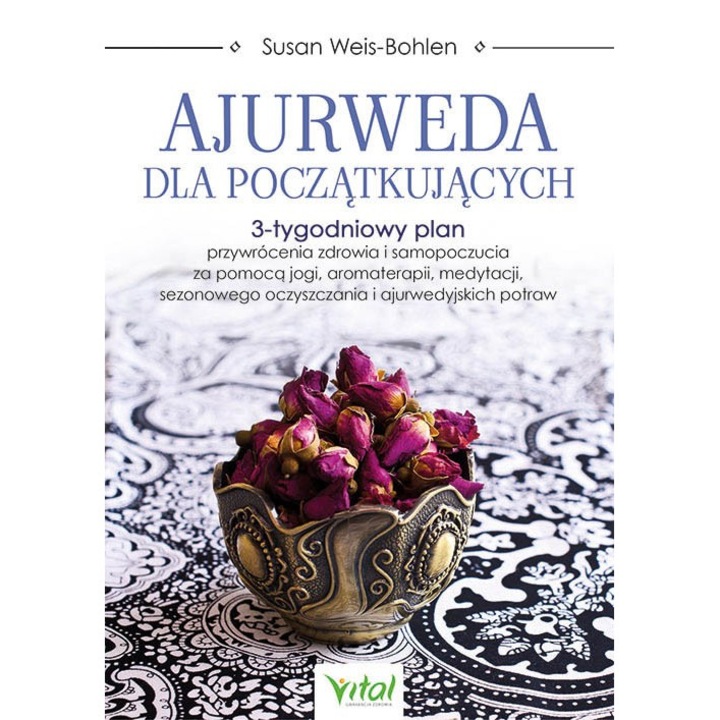 Ajurweda dla początkujących - Susan Weis-Bohlen, Vital, Multicolor