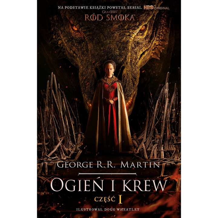 Огън и кръв. Том 1 - Джордж Р. Р. Мартин, полски език