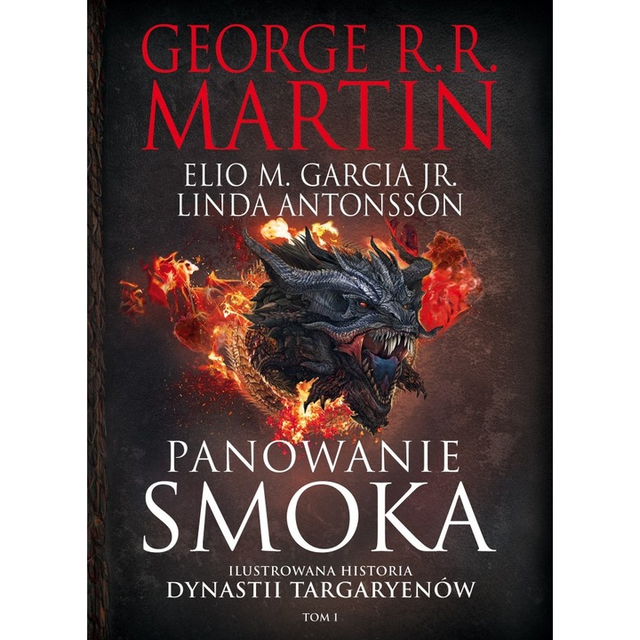 Царуването на дракона Елио М. Гарсия младши, Джордж Р. Р. Мартин, Линда Антонсо